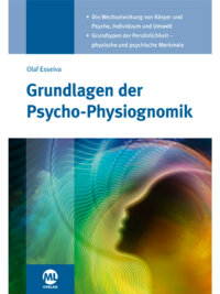 Grundlagen der Psycho-Physiognomik